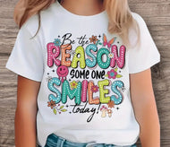 Be the Reason Someone Smiles T-Shirt